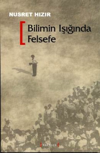 BİLİMİN IŞIĞINDA FELSEFE