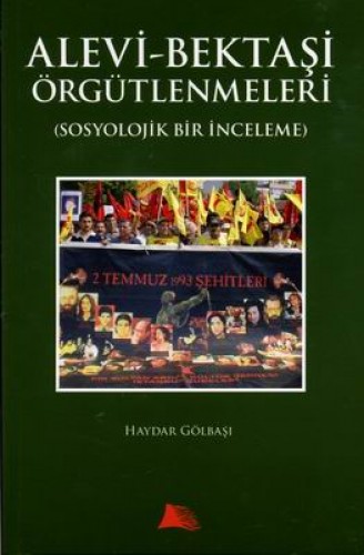 ALEVİ BEKTAŞİ ÖRGÜTLENMELERİ