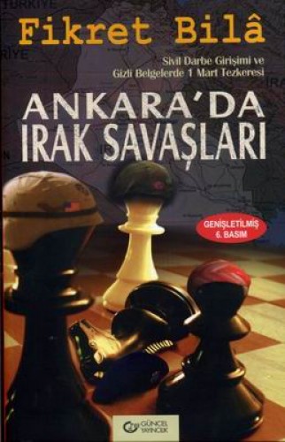 ANKARADA IRAK SAVAŞLARI