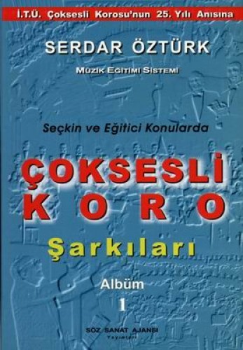 ÇOK SESLİ KORO ŞARKILARI 1