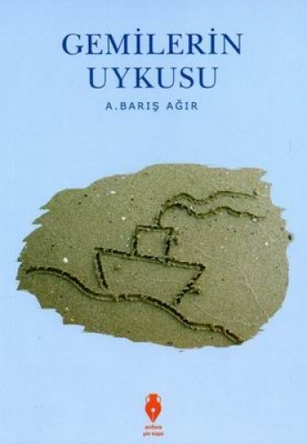 GEMİLERİN UYKUSU