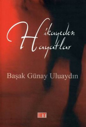 HİKAYEDEN HAYATLAR