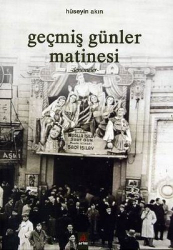 GEÇMİŞ GÜNLER MATİNESİ