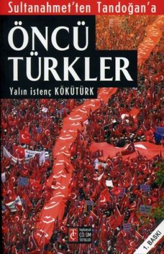 ÖNCÜ TÜRKLER