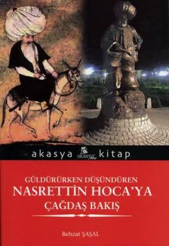 NASRETTİN HOCAYA ÇAĞDAŞ BAKIŞ