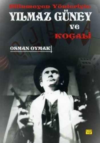 YILMAZ GÜNEY VE KOÇALİ