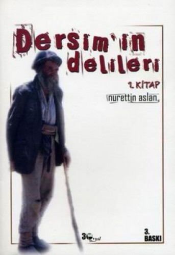 Dersim'in Delileri 1. Kitap