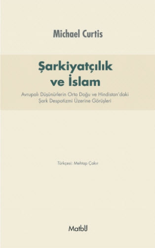 ŞARKİYATÇILIK VE İSLAM