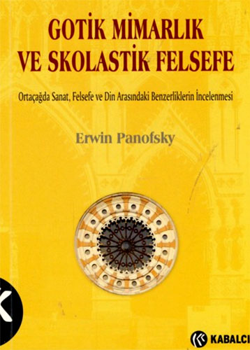 Gotik Mimarlık ve Skolastik Felsefe