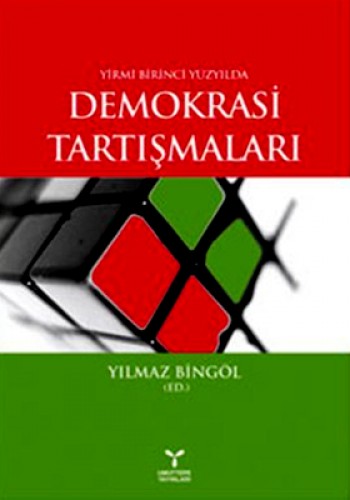 Yirmi Birinci Yüzyılda Demokrasi Tartışmaları