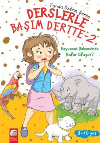 DERSLERLE BAŞIM DERTTE 2