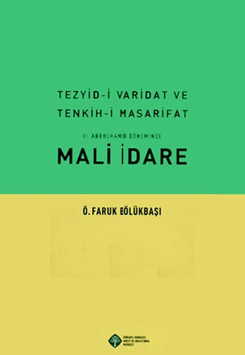 TEZYİDİ VARİDAT VE TENKİHİ MASARİFAT MALİ İDARE