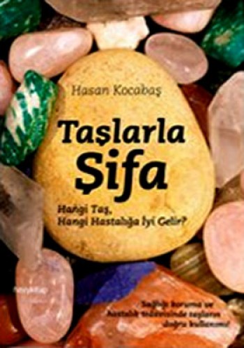 TAŞLARLA ŞİFA