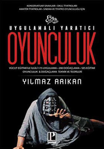 UYGULAMALI YARATICI OYUNCULUK