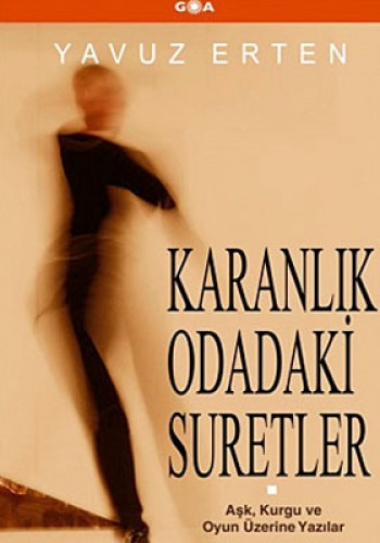 KARANLIK ODADAKİ SURETLER