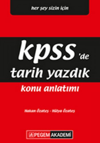 KPSS DE TARİH YAZDIK KONU ANLATIMI