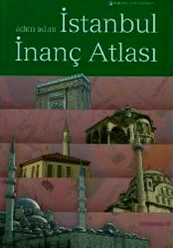 İSTANBUL İNANÇ ATLASI