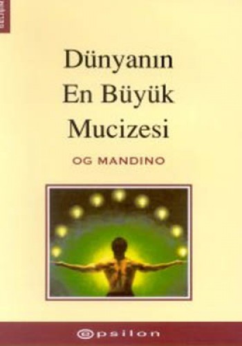 DÜNYANIN EN BÜYÜK MUCİZESİ