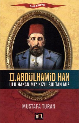 II.ABDÜLHAMİD HAN ULU HAKAN