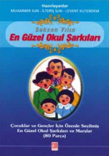 80 YILIN EN GÜZEL OKUL ŞARKILARI