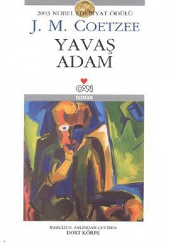 YAVAŞ ADAM