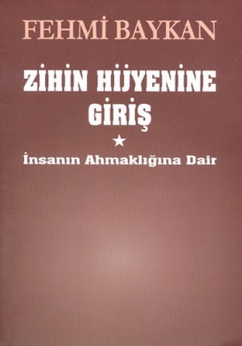 ZİHİN HİJYENİNE GİRİŞ