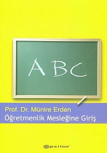 ÖĞRETMENLİK MESLEĞİNE GİRİŞ