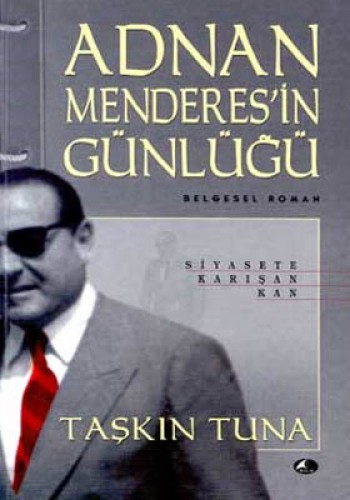 ADNAN MENDERESİN GÜNLÜĞÜ