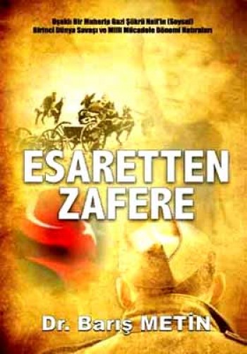 ESARETTEN ZAFERE