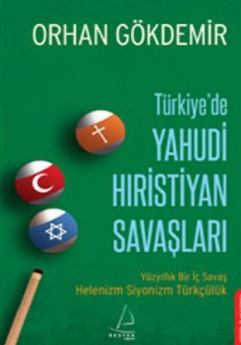 TÜRKİYEDE YAHUDİ HIRİSTİYAN SAVAŞLARI