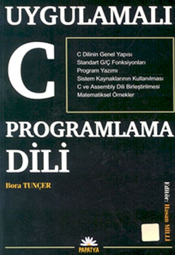 UYGULAMALI C PROGRAMLAMA DİLİ