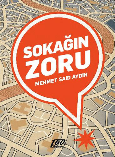 SOKAĞIN ZORU