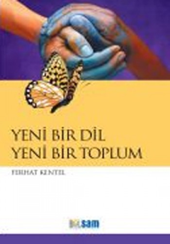 YENİ BİR DİL YENİ BİR TOPLUM