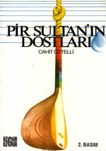 Pir Sultan'ın Dostları