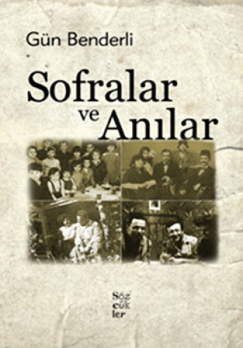 SOFRALAR VE ANILAR