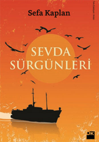 SEVDA SÜRGÜNLERİ