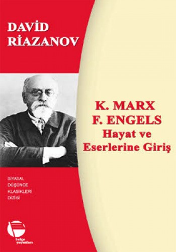 K. Marx - F. Engels Hayat ve Eserlerine Giriş