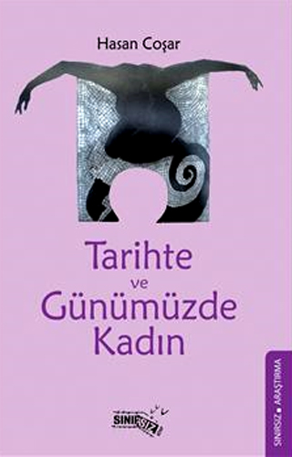 TARİHTE VE GÜNÜMÜZDE KADIN