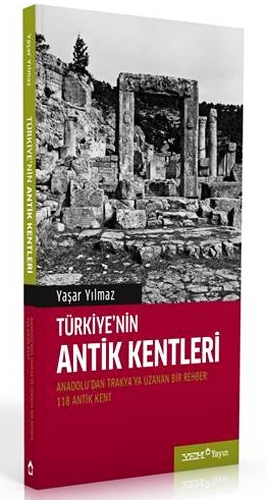 TÜRKİYENİN ANTİK KENTLERİ