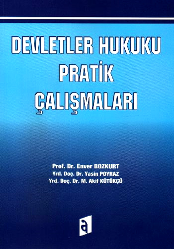 DEVLETLER HUKUKU PRATİK ÇALIŞMALARI