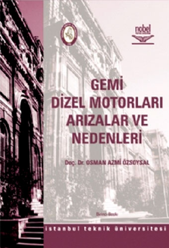 Gemi Dizel Motorları Arızalar ve Nedenleri