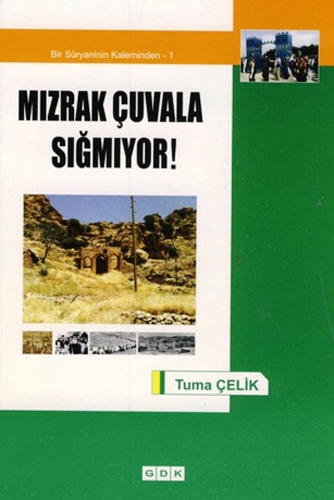 MIZRAK ÇUVALA SIĞMIYOR