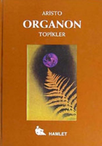 ORGANON TOPİKLER