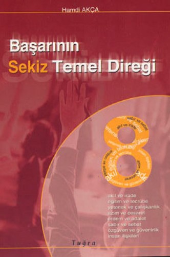 BAŞARININ SEKİZ TEMEL DİREĞİ