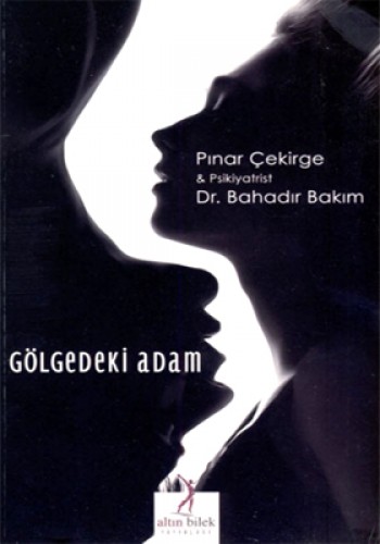 GÖLGEDEKİ ADAM