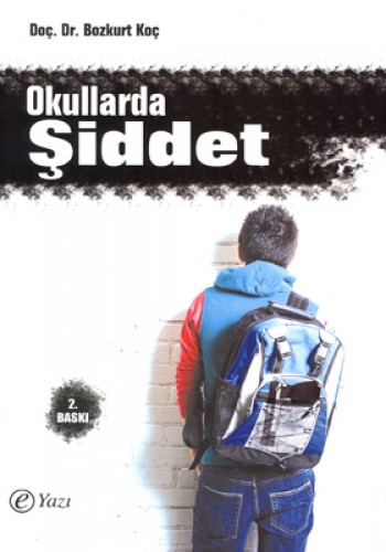 OKULLARDA ŞİDDET