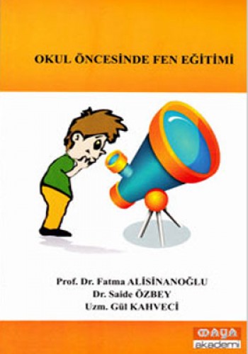 OKUL ÖNCESİNDE FEN EĞİTİMİ