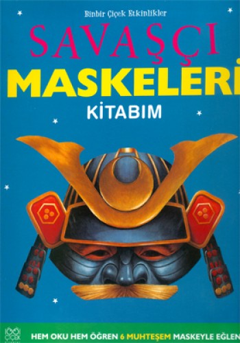 Savaşçı Maskeleri Kitabım