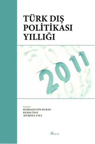 TÜRK DIŞ POLİTİKASI YILLIĞI 2011