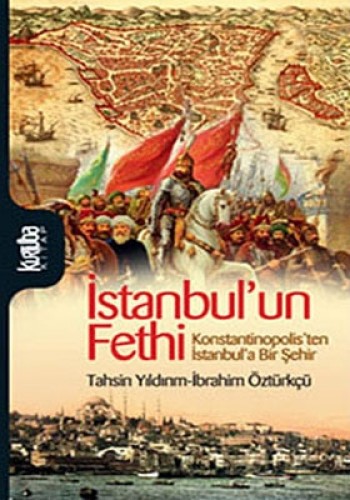 İSTANBULUN FETHİ